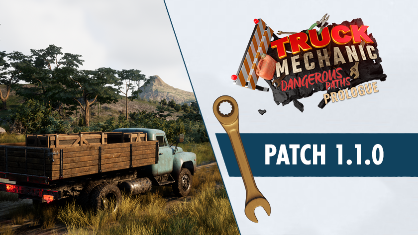 Read more about the article Truck Mechanic: Dangerous Paths – Prologue Update 1.1.0